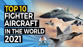 Top 10 Most Advanced Military Aircraft | Fighter Aircraft 2021 Ftd Facts | Fly Marshall