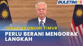 FORUM EKONOMI TIMUR | Malaysia Saran Wujudkan Dunia Multipolar Yang Aman