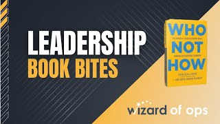 Key Lessons from Who Not How by Ben Hardy and Dan Sullivan: Transform Your Entrepreneurial Mindset