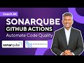 Integrate SonarQube with GitHub Actions | Automate Code Quality & Security Scan in CICD (2026 Guide)