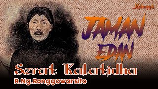 Jaman edan | serat Kalatidha R. Ng. Ronggowarsito