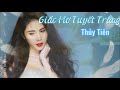 thỦy tiÊn giấc mơ tuyết trắng lyric