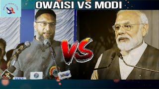 AIMIM Chief Barrister Asaduddin Owaisi vs PM Narender Modi