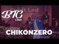 Chikonzero - BTG Choir ft Dan