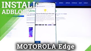 How to Block Advertisements in Motorola Edge – Install AdBlock