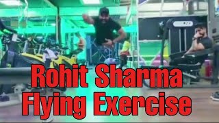 Rohit Sharma Amazing Flying Exercise | Rohit Sharma Exercises Video's | Google Sports