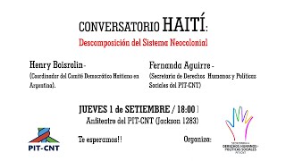 CONVERSATORIO HAITÍ:  Descomposición del Sistema Neocolonial