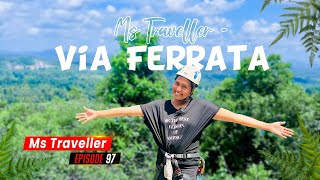 Ms.Traveller | Episode - 97| Via Ferrata | 2024-11-02| Rupavahini