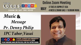 Pr.Denny Philip Logos Christian Ministry USA, L3IJ MUSICAL MINISTRY