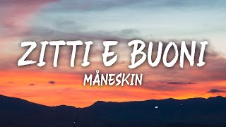 Måneskin - ZITTI E BUONI (Letra/Lyrics)