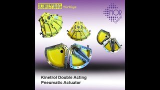 How Kinetrol Actuators Work | Kinetrol Aktüatörleri Nasıl Çalışır?