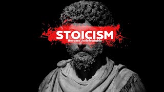 Stoicism For Beginners: BECOME UNSTOPPABLE