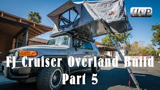 FJ Cruiser Overland Build Part 5 - Accessories