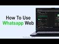 How to Use Whatsapp Web on PC or Laptop