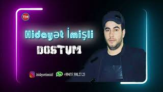 Hidayet Imisli - Dostum