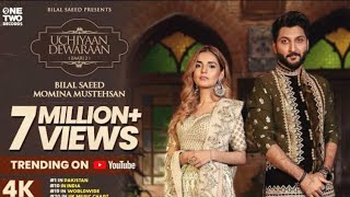 Uchiyaan Dewaraan Baari 2 Bilal Saeed & Momina Mustehsan | Rahim Pardesi | Music Video 2020360p