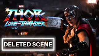 Thor: Love and Thunder -- Official Deleted Scene | Chris Hemsworth, Natalie Portman, Russell Crowe