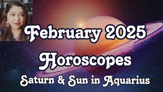 February 2025 Transit Astrology, Saturn \u0026 Sun in Aquarius, Insights for all 12 signs