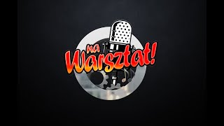 Na Warsztat !