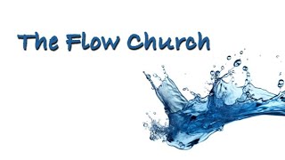 20241116 THE FLOW CHURCH