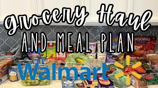 Weekly Walmart Budget Grocery Haul \u0026 Meal Plan