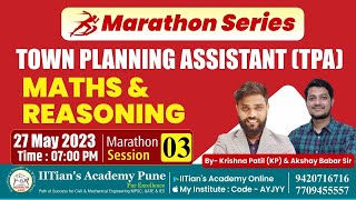 MATHS & REASONING | MARATHON SESSION 3 | TPA EXAM 2023 | By Krishna Patil Sir & Akshay Babar Sir