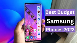 Best Budget Samsung Phones 2023