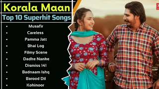 Korala Maan New Punjabi Songs | New Punjab jukebox 2022 | Best Korala Maan Punjabi Songs | New Songs