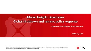 DBS Macro insights March 2020 – Global shutdown and policy response