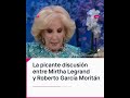 “solo importabas porque eras el marido de pampita” mirtha legrand cruzó a garcía moritán