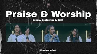 Praise \u0026 Worship | Minggu, 8 September 2024