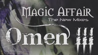 Magic Affair - Omen 3 (Pussylickerz Remix)