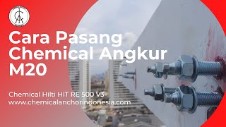 Cara Pasang Chemical Angkur M20 – Installation Chemical Anchor M20