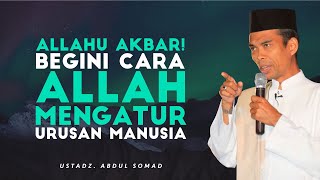 Nggak Logis! Begini Cara Allah Membalas Kebaikan Manusia | Ustadz Abdul Somad