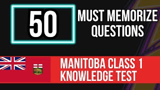 Manitoba Class 1 Knowledge Test MPI (50 Must Memorize Questions)