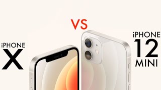 iPhone 12 Mini Vs iPhone X! (Quick Comparison)