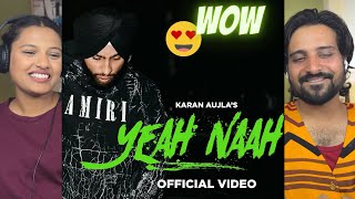 REACTION Karan Aujla | Yeah Naah (Full Video) @FunkieCoupleVlogs