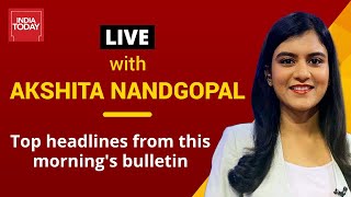 Top news headlines of the morning with Akshita | #ITLive