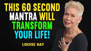 Transform Your Life: Louise Hay’s 60-Second Abundance Mantra!