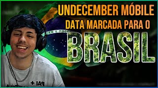 UNDECEMBER MOBILE (GLOBAL) - COM DATA MARCADA PARA O BRASIL!