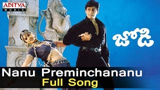 Nanu Preminchananu Full Song ll Jodi Songs ll Prasanth, Simran