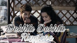 Atif A: Dekhte Dekhte Song | Batti Gul Meter Chalu | Shahid K Shraddha K | ringtone
