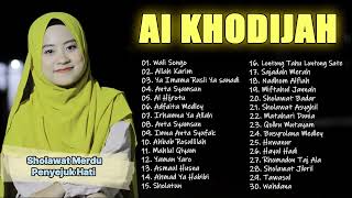 Ai Khodijah Full Album Sholawat Merdu Terbaru | Sholawat Nabi AI KHODIJAH 2024