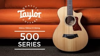 Taylor 500 Series Acoustic Guitars At The Music Zoo