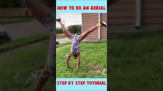 How to do an Aerial step by step tutorial 🤸‍♀️💕