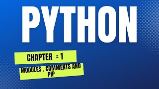 Python / chapter = 1/ modules comments and pip