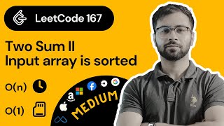 Efficiently Solving Leetcode Problem 167: Two Sum II - Input array is sorted