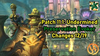 11.1 Undermine(d) - Preservation Evoker buffs and Flameshaper Rework