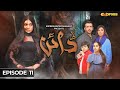 Dayan | Episode 11 [Eng Sub] | Yashma Gill - Sunita Marshall - Hassan Ahmed | 14 Feb | Express TV