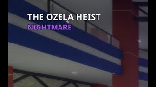 Doing Ozela Heist After A Year | Roblox Notoriety: A PAYDAY Experience